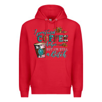 Red i pretend coffee helps but i'm still a bitch Premium Hoodie - Artiststas