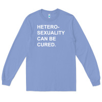 Colony Blue newheterosexuality can be cured Long Sleeve Tee - linhVisuals