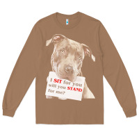 Toasted Coconut pitbull t  shirt i sit for you will you stand for me t  shirt Long Sleeve Tee - linhVisuals