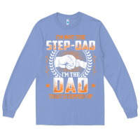 Colony Blue mens i'm not the step dad i'm the dad that stepped up father gift t sh Long Sleeve Tee - linhVisuals