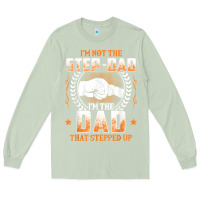 Matcha mens i'm not the step dad i'm the dad that stepped up father gift t sh Long Sleeve Tee - linhVisuals