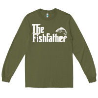 Army Green mens the fishfather funny fish father day lover t shirt t shirt Long Sleeve Tee - linhVisuals