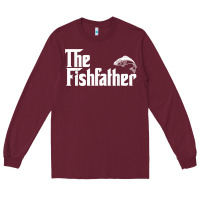 Burgundy mens the fishfather funny fish father day lover t shirt t shirt Long Sleeve Tee - linhVisuals