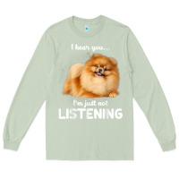 Matcha pomeranian i hear you not listening t shirt Long Sleeve Tee - linhVisuals