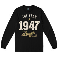 Black The Year 1947 - 75th Birthday Vintage Classic Long Sleeve Tee - linhVisuals