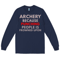 Navy archery because punching people is frowned upon Long Sleeve Tee - linhVisuals