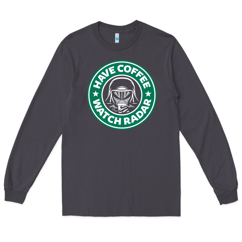Have Coffee, Watch Radar New Long Sleeve Tee by linhVisuals | Teevron