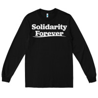Black solidarity forever Long Sleeve Tee - linhVisuals