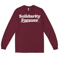 Burgundy solidarity forever Long Sleeve Tee - linhVisuals