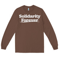 Chestnut solidarity forever Long Sleeve Tee - linhVisuals
