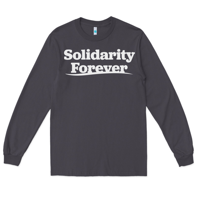 Solidarity Forever Long Sleeve Tee by linhVisuals | Teevron