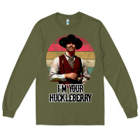 Army Green i'm your huckleberry Long Sleeve Tee - linhVisuals