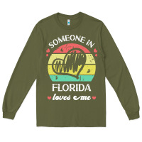 Someone In Florida Loves Me T  Shirt Someone In Florida Loves Me Funny Long Sleeve Tee | Teevron