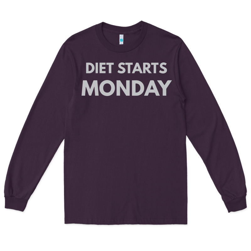 Diet Starts Monday Long Sleeve Tee by linhVisuals | Teevron