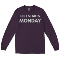 Diet Starts Monday Long Sleeve Tee | Teevron