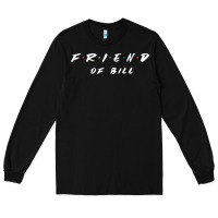 Black friend of bill aa tv parody graphic shirt Long Sleeve Tee - linhVisuals