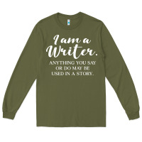 Army Green i am a writer Long Sleeve Tee - linhVisuals
