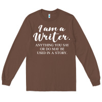 Chestnut i am a writer Long Sleeve Tee - linhVisuals