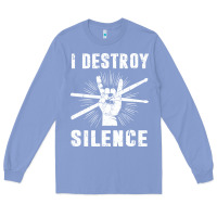 Colony Blue i destroy silence drum set drummer gift Long Sleeve Tee - linhVisuals