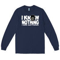 Navy i know nothing Long Sleeve Tee - linhVisuals