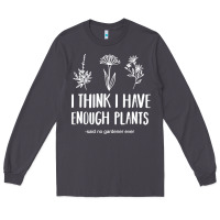 Smoke i think i have enough plants Long Sleeve Tee - linhVisuals
