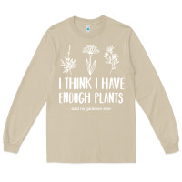 Mushroom i think i have enough plants Long Sleeve Tee - linhVisuals