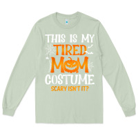 Matcha halloween mom shirts funny this is my tired mom costume t shirt Long Sleeve Tee - linhVisuals