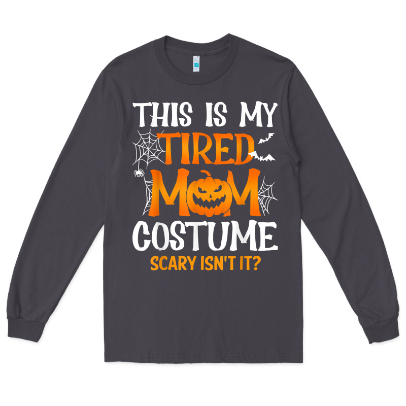 Halloween Mom Shirts Funny This Is My Tired Mom Costume T Shirt Long Sleeve Tee by linhVisuals | Teevron