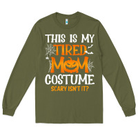Army Green halloween mom shirts funny this is my tired mom costume t shirt Long Sleeve Tee - linhVisuals