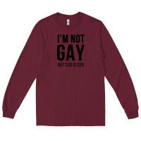 Burgundy i'm not gay but $20 is $20 (white) Long Sleeve Tee - linhVisuals
