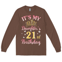 Chestnut it's my daughter's 21st birthday happy to her mommy daddy t shirt Long Sleeve Tee - linhVisuals
