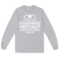 Moon Dust if i'm not on the government watchlist Long Sleeve Tee - linhVisuals