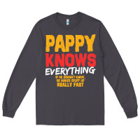 Smoke pappy knows everything Long Sleeve Tee - linhVisuals