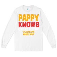 White pappy knows everything Long Sleeve Tee - linhVisuals