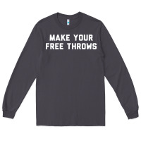 Smoke make your free throws Long Sleeve Tee - linhVisuals