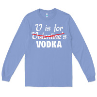 Colony Blue is for vodka valentine's day Long Sleeve Tee - linhVisuals