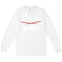 White is for vodka valentine's day Long Sleeve Tee - linhVisuals
