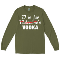 Is For Vodka Valentine's Day Long Sleeve Tee | Teevron