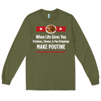 Army Green canada poutine quebec recipe french Long Sleeve Tee - linhVisuals