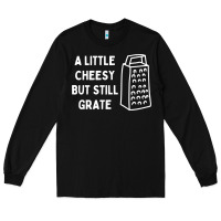 Black Cheesy But Still Grate Funny Pun Long Sleeve Tee - linhVisuals