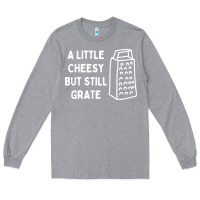 Heather Grey Cheesy But Still Grate Funny Pun Long Sleeve Tee - linhVisuals