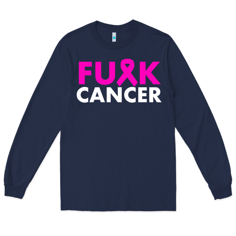 Fck Cancer Long Sleeve Tee by linhVisuals | Teevron