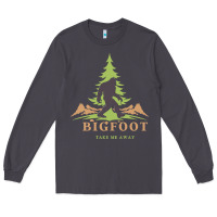 Smoke bigfoot t  shirt bigfoot take me away t  shirt Long Sleeve Tee - linhVisuals