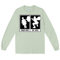 Matcha your wife my wife weightlifting Long Sleeve Tee - linhVisuals
