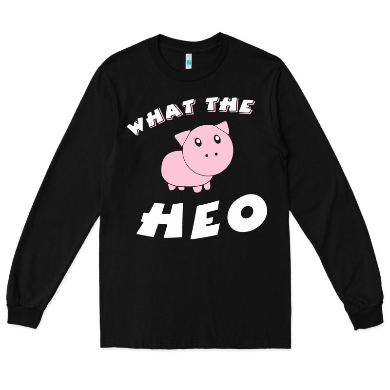What The Heo Long Sleeve Tee by linhVisuals | Teevron