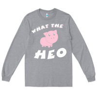 Heather Grey what the heo Long Sleeve Tee - linhVisuals