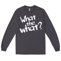 Smoke what the what Long Sleeve Tee - linhVisuals