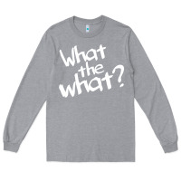 Heather Grey what the what Long Sleeve Tee - linhVisuals