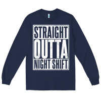 Navy straight outta night shift Long Sleeve Tee - linhVisuals