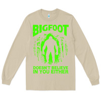 Mushroom bigfoot believer t  shirt bigfoot doesnt believe in you either t  shir Long Sleeve Tee - linhVisuals